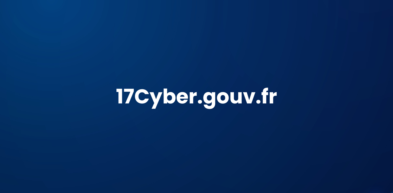 17Cyber.gouv.fr